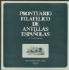 PRONTUARIO FILATELICO DE ANTILLAS ESPANOLAS Cuba 20: Handbooks Cuba United States and Worldwide Philatelic Literature