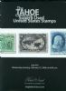 THE TAHOE COLLECTION OF SUPERB USED UNITED STATES STAMPS U S General Works 50: Auctions U S General Works United States and Worldwide Philatelic Literature