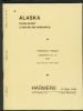 THE BRUCE GIMELSON COLLECTION OF ALASKA; ITS POSTAL HISTORY, LITERATURE AND MEMORABILIA Alaska 50: Auctions Alaska United States and Worldwide Philatelic Literature