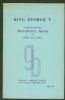 KING GEORGE V; STUDY OF THE PROVISIONAL ISSUES OF 1934 AND 1935 Great Britain 20: Handbooks King George V United States and Worldwide Philatelic Literature