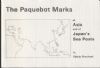 THE PAQUEBOT MARKS OF ASIA AND OF JAPAN'S SEA POSTS World Maritime 20: Handbooks Asia United States and Worldwide Philatelic Literature