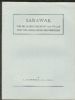 SARAWAK; THE DE LA RUE ISSUES OF 1918 TO 1928 AND THE ASSOCIATED PROVISIONALS Sarawak 20: Handbooks Sarawak United States and Worldwide Philatelic Literature