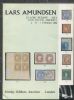 THE LARS AMUNDSEN COLLECTION OF CLASSIC EUROPE, ASIA AND SOUTH AMERICA World Name Sales 50: Auctions Europe United States and Worldwide Philatelic Literature
