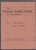 THE RAILWAY LETTER POSTS OF GREAT BRITAIN PART I: GENERAL HISTORY Great Britain 20: Handbooks Railroad Markings United States and Worldwide Philatelic Literature