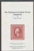 THE WASHINGTON-FRANKLIN HEADS: SIMPLIFIED! Wash-franklins 20: Handbooks 1908-1920 Wash-Fran United States and Worldwide Philatelic Literature