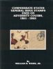 CONFEDERATE STATES GENERAL ISSUE STAMPS USED ON ADVERSITY COVERS, 1861-1865 U S Csa 20: Handbooks Civil War History United States and Worldwide Philatelic Literature