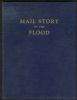 MAIL STORY OF THE FLOOD Postal History 20: Handbooks Stamp Stories United States and Worldwide Philatelic Literature