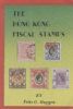 THE HONG KONG FISCAL STAMPS Hong Kong 20: Handbooks World War Two United States and Worldwide Philatelic Literature