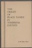 THE ORIGIN OF PLACE NAMES IN TOMPKINS COUNTY New York 20: Handbooks New York United States and Worldwide Philatelic Literature