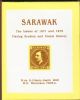 SARAWAK: THE ISSUES OF 1871 AND 1875 - PLATING STUDIES AND POSTAL HISTORY Sarawak 20: Handbooks British Asia United States and Worldwide Philatelic Literature