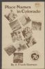 PLACE NAMES IN COLORADO Colorado 20: Handbooks Place Names United States and Worldwide Philatelic Literature