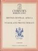THE COLLECTIONS OF BRITISH CENTRAL AFRICA AND NYASALAND PROTECTORATE FORMED BY DR. GRAEME MCFARLANE Brit Central Africa 50: Auctions Brit Cent Africa United States and Worldwide Philatelic Literature