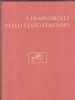 I FRANCOBOLLI DELLO STATO ITALIANO (1862-1957) Italy 20: Handbooks Italy United States and Worldwide Philatelic Literature