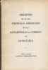 ORIGENES DE LAS DOS PRIMERAS EMISIONES DE LAS ESTAMPILLAS DE CORREO DE VENEZUELA Venezuela 20: Handbooks Stamp Production United States and Worldwide Philatelic Literature
