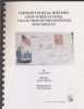 VERMONT POSTAL HISTORY: LEON WHITE'S COVER COLLECTION OF DISCONTINUED POST OFFICES Vermont 20: Handbooks Vermont United States and Worldwide Philatelic Literature