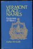 VERMONT PLACE NAMES, FOOTPRINTS OF HISTORY Vermont 20: Handbooks Vermont United States and Worldwide Philatelic Literature