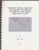 VERMONT POSTAL HISTORY: MANUSCRIPT STAMPLESS COVERS OF THE GREEN MOUNTAIN STATE Vermont 20: Handbooks Postal History United States and Worldwide Philatelic Literature