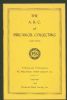 THE A. B. C. OF PRECANCEL COLLECTING Precancels 20: Handbooks Precancels United States and Worldwide Philatelic Literature
