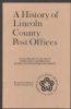 A HISTORY OF LINCOLN COUNTY POST OFFICES New Mexico 20: Handbooks New Mexico United States and Worldwide Philatelic Literature