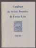 CATALOGO DE SELLOS POSTALES DE COSTA RICA (ESPECIALIZADO) Costa Rica 20: Handbooks Costa Rica United States and Worldwide Philatelic Literature
