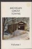 MICHIGAN GHOST TOWNS VOLS I-III Michigan 20: Handbooks Place Names United States and Worldwide Philatelic Literature