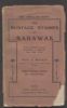THE POSTAGE STAMPS OF SARAWAK WITH A HISTORY OF THE POST OFFICE IN SARAWAK FROM 1869-1906 Sarawak 20: Handbooks British Asia United States and Worldwide Philatelic Literature