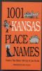 1001 KANSAS PLACE NAMES Kansas 20: Handbooks Place Names United States and Worldwide Philatelic Literature