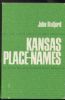 KANSAS PLACE-NAMES Kansas 20: Handbooks Kansas United States and Worldwide Philatelic Literature