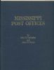 MISSISSIPPI POST OFFICES Mississippi 20: Handbooks Mississippi United States and Worldwide Philatelic Literature