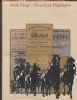 WELLS FARGO HISTORICAL HIGHLIGHTS Western Postal 20: Handbooks Wells Fargo & Co United States and Worldwide Philatelic Literature