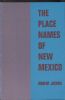 THE PLACE NAMES OF NEW MEXICO New Mexico 20: Handbooks Place Names United States and Worldwide Philatelic Literature