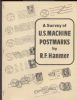 A SURVEY OF U.S. MACHINE POSTMARKS Machine Cancels 20: Handbooks Machine Cancels United States and Worldwide Philatelic Literature