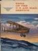 SAGA OF THE U.S. AIR MAIL SERVICE Airmail 20: Handbooks Aeronautical United States and Worldwide Philatelic Literature