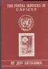 THE POSTAL SERVICES OF UNFICYP United Nations 20: Handbooks Military United States and Worldwide Philatelic Literature