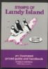STAMPS OF LUNDY ISLAND, AN ILLUSTRATED PRICED GUIDE AND HANDBOOK Channel Islands 20: Handbooks Lundy Island United States and Worldwide Philatelic Literature