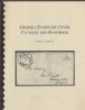 GEORGIA STAMPLESS COVER CATALOG AND HANDBOOK Georgia 20: Handbooks Georgia United States and Worldwide Philatelic Literature