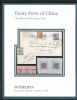 TREATY PORTS OF CHINA; THE ESTATE OF WEI-LIANG CHOW China 50: Auctions Treaty Ports United States and Worldwide Philatelic Literature