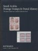 SAUDI ARABIA POSTAGE STAMPS & POSTAL HISTORY; THE BARON JAKOB VON UEXKULL COLLECTION PART 1 Saudi Arabia 50: Auctions Middle East United States and Worldwide Philatelic Literature