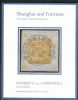 SHANGHAI AND FORMOSA; THE ESTATE OF WEI-LIANG CHOW China 50: Auctions Formosa United States and Worldwide Philatelic Literature