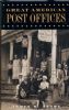 GREAT AMERICAN POST OFFICES Post Office Dept 20: Handbooks Post Office Dept United States and Worldwide Philatelic Literature