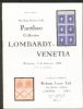 THE FIRST PORTION OF THE PANTHEO COLLECTION: LOMBARDY-VENETIA Austria - Lomb-ven 50: Auctions Austria - Lomb-ven United States and Worldwide Philatelic Literature