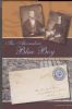 THE ALEXANDRIA BLUE BOY - THE POSTMASTER, THE LETTER, AND THE LEGEND Postmasters Prov 20: Handbooks Postmasters Prov United States and Worldwide Philatelic Literature