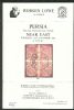 PERSIA FEATURING CELEBRATED LION RARITIES AND NEAR EAST Iran 50: Auctions Middle East United States and Worldwide Philatelic Literature
