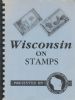 WISCONSIN ON STAMPS Wisconsin 20: Handbooks Wisconsin United States and Worldwide Philatelic Literature
