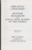 PHILATELIC LITERATURE PERTAINING TO REVENUE, TELEGRAPH AND LOCAL POST STAMPS OF THE WORLD Revenues 20: Handbooks Literature United States and Worldwide Philatelic Literature