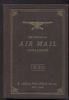 HISTORICAL AIR MAIL CATALOGUE - 1930 World Air Post 20: Handbooks World Air Post United States and Worldwide Philatelic Literature