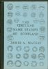 THE CIRCULAR NAME STAMPS OF SCOTLAND Great Britain 20: Handbooks Scotland United States and Worldwide Philatelic Literature