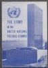 THE STORY OF THE UNITED NATIONS POSTAGE STAMPS United Nations 20: Handbooks United Nations United States and Worldwide Philatelic Literature