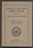 POSTAL LAWS AND REGULATIONS APPLICABLE TO THE RURAL MAIL SERVICE Postal History 20: Handbooks PMK: Rural Free United States and Worldwide Philatelic Literature