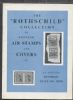 THE ROTHSCHILD COLLECTION OF PIONEER AIR STAMPS AND COVERS World Air Post 50: Auctions Newfoundland United States and Worldwide Philatelic Literature